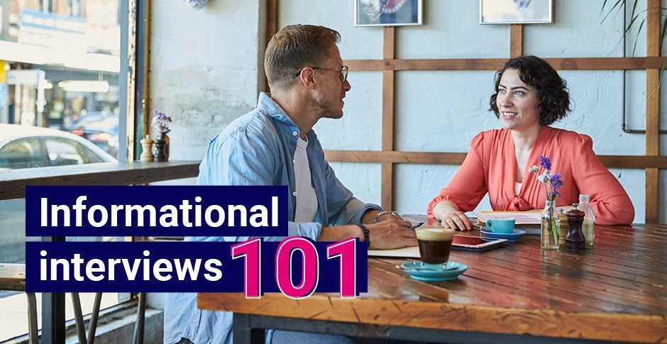 The Informational Interview What It Is And Why You Should Do It Seek Career Advice